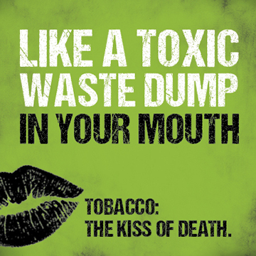 Cigarette smoke is like a toxic waste dump in your mouth